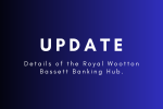 Update: Details of the Royal Wootton Bassett Banking Hub.